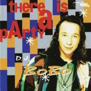 d-j-bobo-there-is-a-party