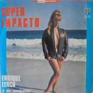 enrique_lynch_y_su_conjunto-super_impacto-vinilo-jpg