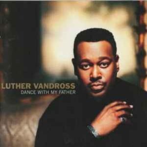 luther_vandross-dance_with_my_father-cd