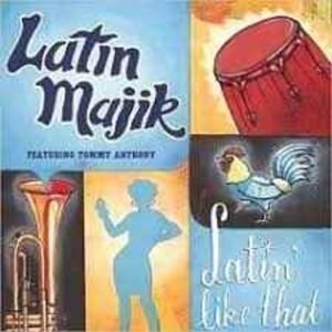 tommy-anthony-latin-majik-cd