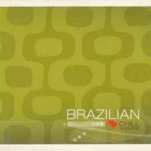 Various Brazilian Chill Sessions